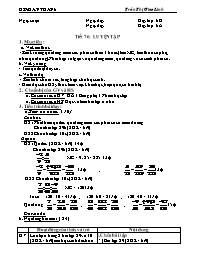 Giáo án môn Số học Lớp 6 - Tiết 76: Luyện tập - Năm học 2010-2011 - Trần Thị Giao Linh