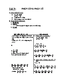 Giáo án môn Số học Lớp 6 - Tiết 79: Phép cộng phấn số (Bản 2 cột)