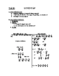 Giáo án môn Số học Lớp 6 - Tiết 80: Luyện tập (Bản 2 cột)
