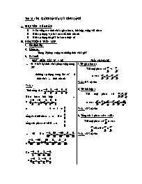 Giáo án môn Số học Lớp 6 - Tiết 81: Tính chất cơ bản của phép cộng phân số (Bản 2 cột)