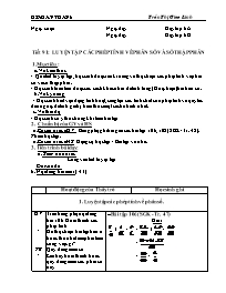 Giáo án môn Số học Lớp 6 - Tiết 91: Luyện tập các phép tính về phân số và số thập phân - Trần Thị Giao Linh