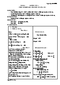 Giáo án môn Số học Lớp 6 - Tiết 98: Luyện tâp
