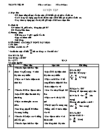 Giáo án môn Số học Lớp 6 - Tiết 99: Luyện tập