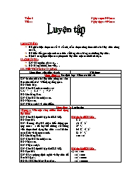 Giáo án môn Số học Lớp 6 - Tuần 4: Luyện tập - Năm học 2010-2011 (bản 2 cột)
