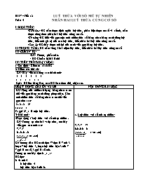Giáo án Số học Lớp 6 - Tiết 12, Bài 7: Lũy thừa với số mũ tự nhiên. Nhân hai lũy thừa cùng cơ số (Bản 2 cột)