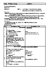 Giáo án Số học Lớp 6 - Tiết 12: Lũy thừa với số mũ tự nhiên. Nhân hai lũy thừa cùng cơ số - Năm học 2007-2008 - Nguyễn Công Sáng Giáo án Số học Lớp 6 - Tiết 12: Lũy thừa với số mũ tự nhiên. Nhân hai lũy thừa cùng cơ số - Năm học 2007-2008 - Nguyễn Công Sáng