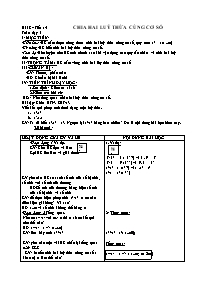 Giáo án Số học Lớp 6 - Tiết 14, Bài 8: Chia hai lũy thừa cùng cớ số (Bản 2 cột)