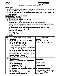 Giáo án Số học Lớp 6 - Tiết 14, Bài 8: Chia hai lũy thừa cùng cơ số - Năm học 2007-2008