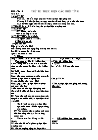 Giáo án Số học Lớp 6 - Tiết 15, Bài 9: Thứ tự thực hiện các phép tính (Bản 2 cột)