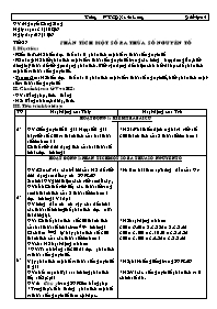Giáo án Số học Lớp 6 - Tiết 27: Phân tích một số ra thừa số nguyên tố - Năm học 2006-2007 - Nguyễn Công Sáng
