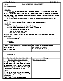 Giáo án Số học Lớp 6 - Tiết 34: Bội chung nhỏ nhất - Nguyên Hoàng