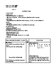 Giáo án Số học Lớp 6 - Tiết 43: Luyện tập - Năm học 2009-2010 (Bản 3 cột)
