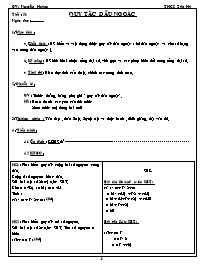 Giáo án Số học Lớp 6 - Tiết 51: Quy tắc dấu ngoặc - Nguyên Hoàng