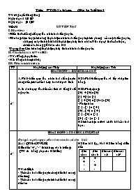 Giáo án Số học Lớp 6 - Tiết 62: Luyện tập - Năm học 2006-2007 - Nguyễn Công Sáng