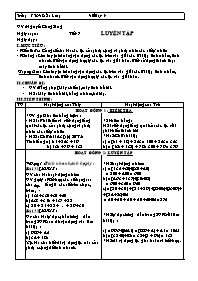 Giáo án Số học Lớp 6 - Tiết 7: Luyện tập - Năm học 2007-2008 - Nguyễn Công Sáng Giáo án Số học Lớp 6 - Tiết 7: Luyện tập - Năm học 2007-2008 - Nguyễn Công Sáng