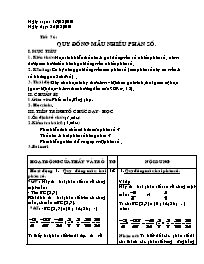 Giáo án Số học Lớp 6 - Tiết 76: Quy đồng mẫu nhiều phân số - Năm học 2009-2010 (bản 3 cột)