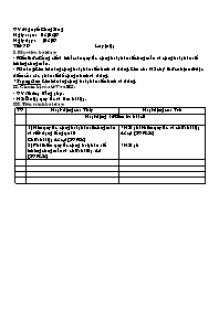 Giáo án Số học Lớp 6 - Tiết 79: Luyện tập - Năm học 2006-2007 - Nguyễn Công Sáng