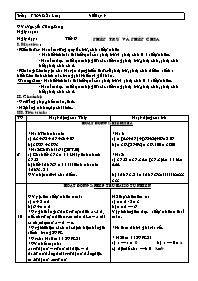 Giáo án Số học Lớp 6 - Tiết 9: Phép trừ và phép chia - Năm học 2007-2008 - Nguyễn Công Sáng Giáo án Số học Lớp 6 - Tiết 9: Phép trừ và phép chia - Năm học 2007-2008 - Nguyễn Công Sáng