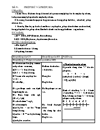 Giáo án Số học Lớp 6 - Tiết 9: Phép trừ và ph