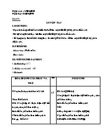 Giáo án Số học Lớp 6 - Tiết 99: Luyện tập - Năm học 2009-2010 (bản 3 cột)