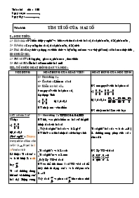Giáo án Số học Lớp 6 - Tuần 32 - Tiết 100: Tì
