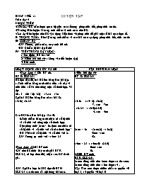 Giáo án Số học Lớp 6 - Tuần 4 - Tiết 11: Luyện tập (Bản 2 cột)