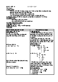 Giáo án Số học Lớp 6 - Tuần 6 - Tiết 16: Luyện tập (Bản 2 cột)