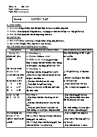 Giáo án Số học Lớp 6 - Tuần 6 - Tiết 16: Luyện tập (bản 3 cột)
