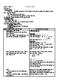 Giáo án Số học Lớp 6 - Tuần 6 - Tiết 17: Luyện tập (Bản 2 cột)