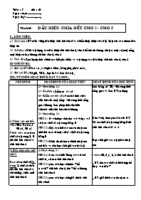 Giáo án Số học Lớp 6 - Tuần 7 - Tiết 21: Dấu hiệu chia hết cho 2, cho 5 (bản 3 cột)