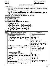 Giáo án Số học Lớp - Tiết 78, Bài 7: Phép cộng phân số - Năm học 2007-2008