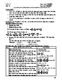 Giáo án Số học Lớp - Tiết 85, Bài 11: Tính chất cơ bản của phép nhân phân số - Năm học 2007-2008