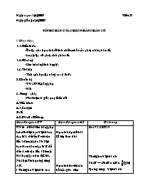 Giáp án Số học Lớp 6 - Tiết 39 đến 41 - Năm học 2008-2009 (Bản 3 cột)