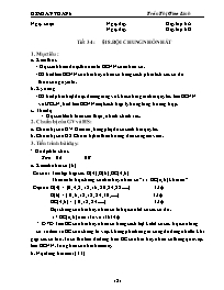 Hoạt động của thầy và trò Cho HS đọc đầu bài tập 146 và phân tích phân tích bài toán để đi đến cách giải. 112 x và 140 x chứng tỏ x có quan hệ như thế nào với 112 và 140? x ƯC (112; 140) Muốn tìm ƯC (112; 140) ta làm như htế nào? ta tìm ƯCLN(112; 140) sau