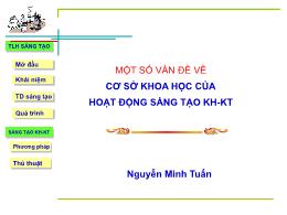 Một số vấn đề về cơ sở khoa học của hoạt động sáng tạo KH-KT - Nguyễn Minh Tuấn Một số vấn đề về cơ sở khoa học của hoạt động sáng tạo KH-KT - Nguyễn Minh Tuấn