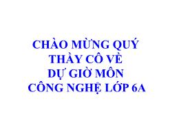 Bài giảng Công nghệ 6 - Bài 11: Trang trí nhà