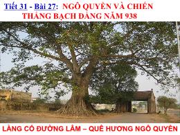 Bài giảng Lịch sử 6 - Tiết 31, Bài 27: Ngô Qu