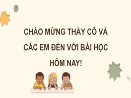 Bài giảng Ngữ văn 6 (Chân trời sáng tạo) - Đọ