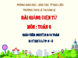 Bài giảng Toán 6 - Bài 1: Hình vuông. Tam giá