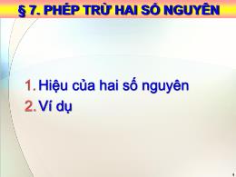 Bài giảng Toán 6 - Bài 7: Phép trừ hai số ngu
