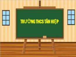 Bài giảng Toán 6 (Chân trời sáng tạo) - Bài 4