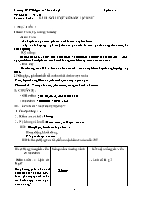 Giáo án Lịch sử 6 - Tiết 1, Bài 1: Sơ lược về