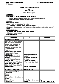 Giáo án Thí điểm Tiếng Anh 6 - Week 25 - Năm 
