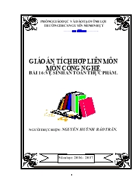 Giáo án Tích hợp liên môn Công Nghệ 6 - Bài 1