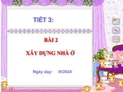 Bài giảng Công nghệ 6 - Bài 2: Xây dựng nhà ở