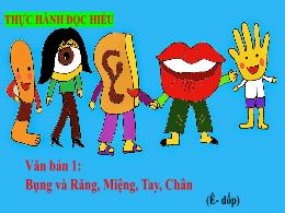 Bài giảng Ngữ văn 6 - Thực hành đọc hiểu - Vă