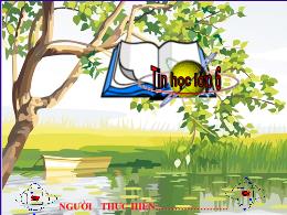 Bài giảng Tin học 6 - Chủ đề A - Bài 1: Thông