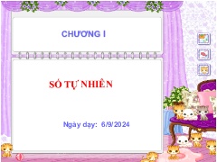 Bài giảng Toán 6 - Chương I: Số tự nhiên - Ti