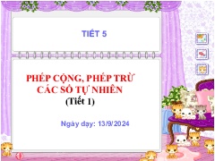 Bài giảng Toán Lớp 6 - Bài 3: Phép cộng, phép
